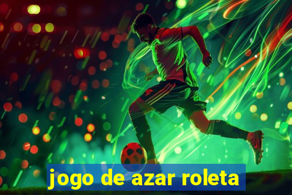 jogo de azar roleta