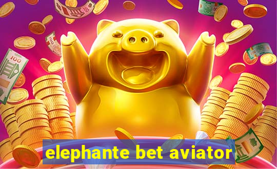 elephante bet aviator