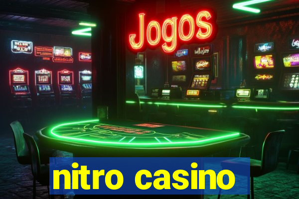 nitro casino