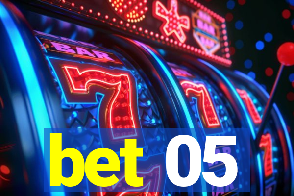 bet 05