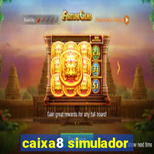 caixa8 simulador