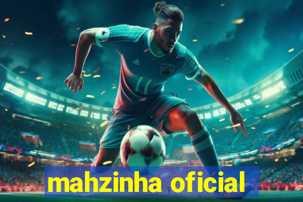 mahzinha oficial