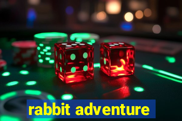 rabbit adventure