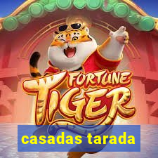 casadas tarada