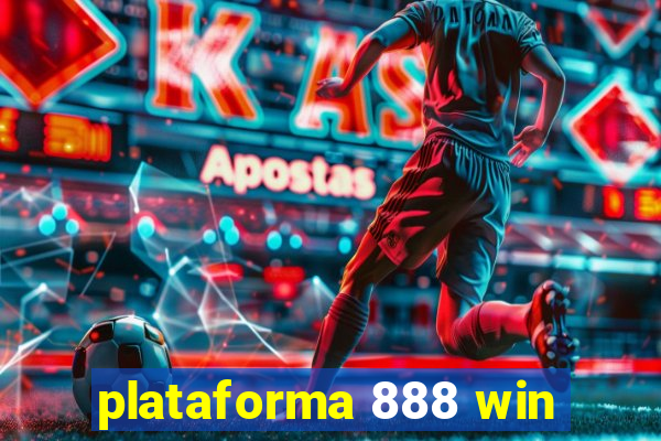 plataforma 888 win