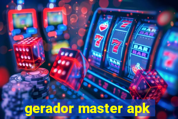 gerador master apk