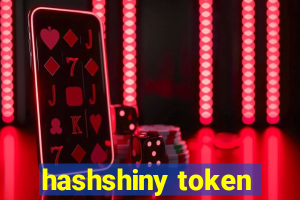 hashshiny token