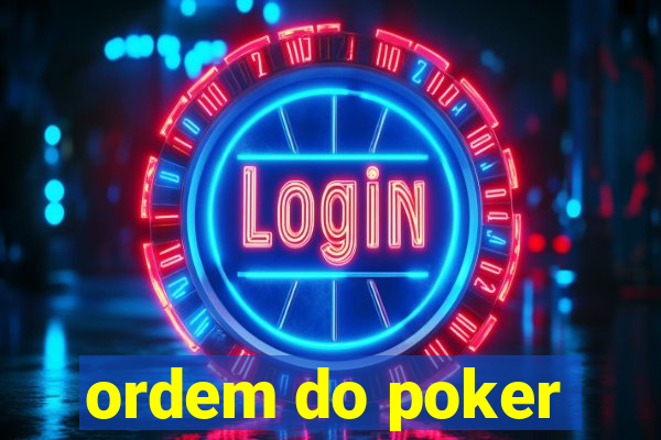 ordem do poker