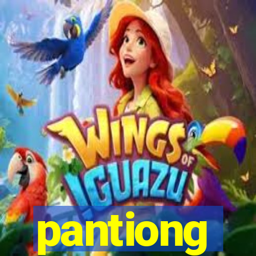 pantiong