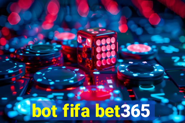 bot fifa bet365