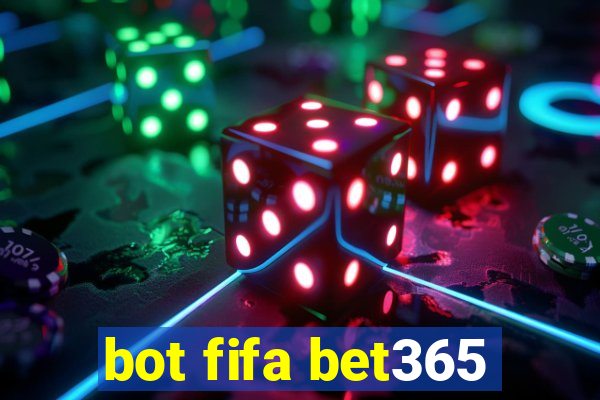 bot fifa bet365