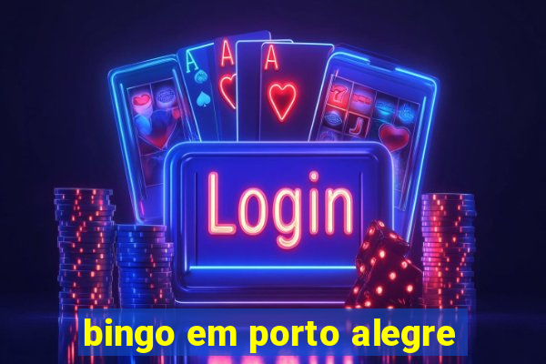 bingo em porto alegre