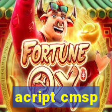 acript cmsp