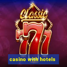 casino with hotels