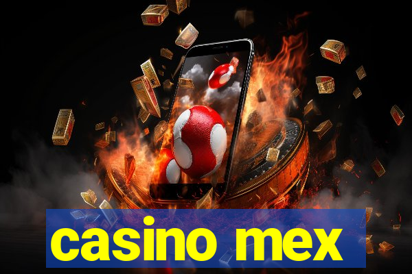 casino mex