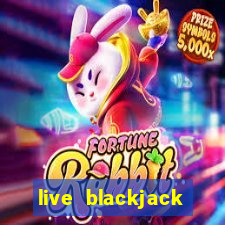 live blackjack online casino