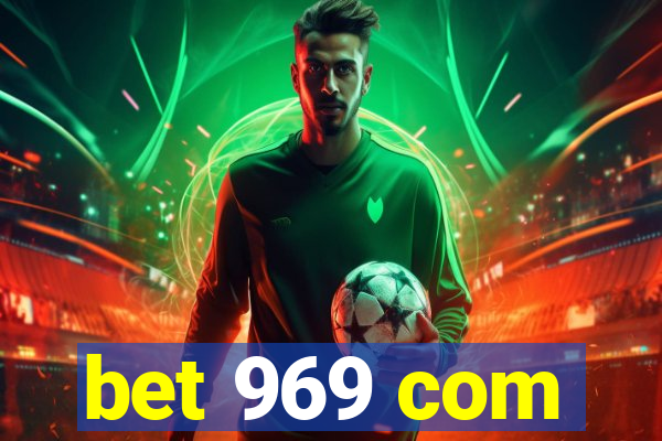 bet 969 com