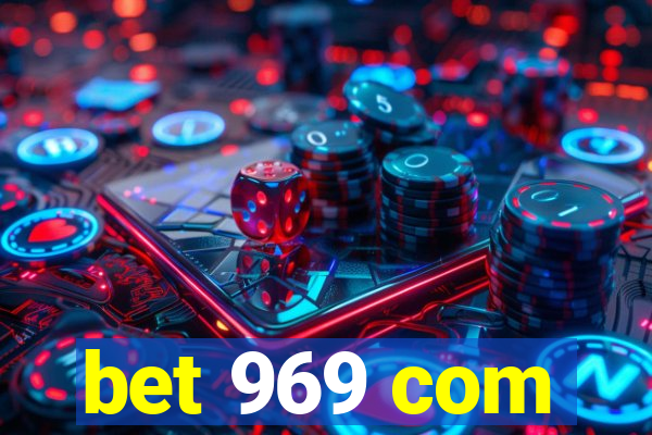 bet 969 com