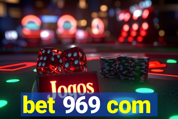 bet 969 com