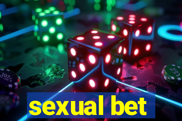 sexual bet