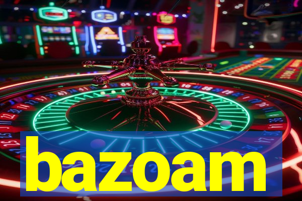 bazoam