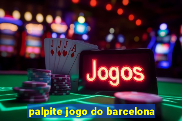 palpite jogo do barcelona