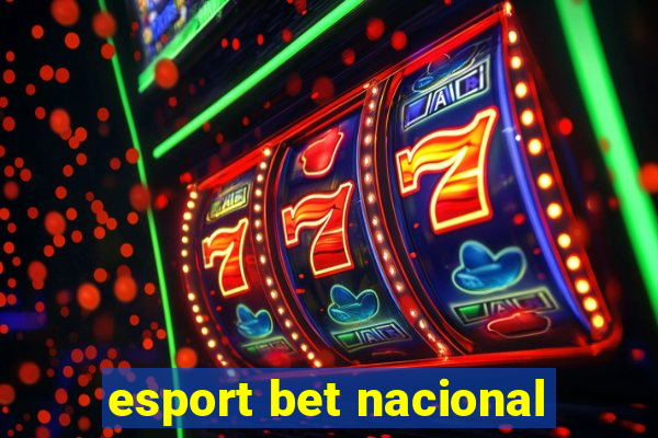 esport bet nacional