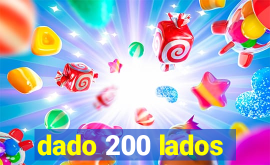 dado 200 lados