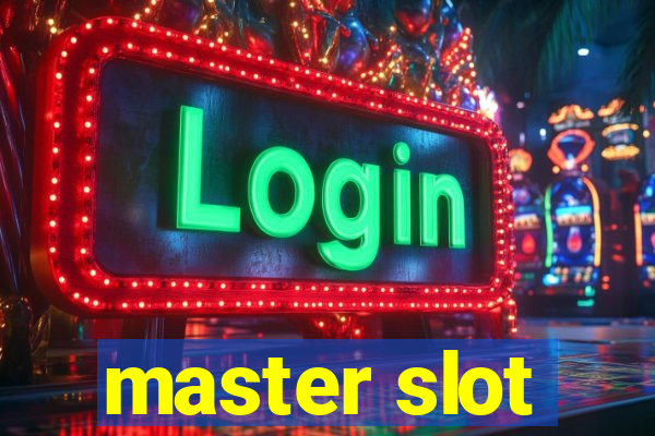 master slot