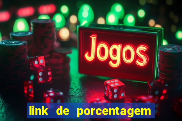 link de porcentagem dos slots pg