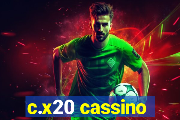 c.x20 cassino