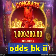 odds bk ii