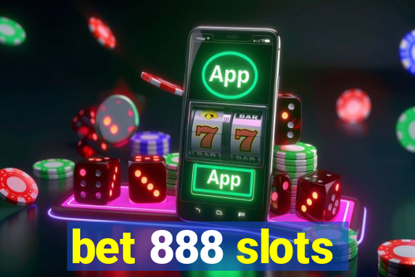 bet 888 slots