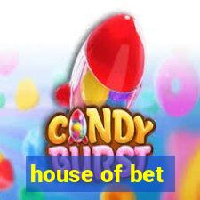 house of bet