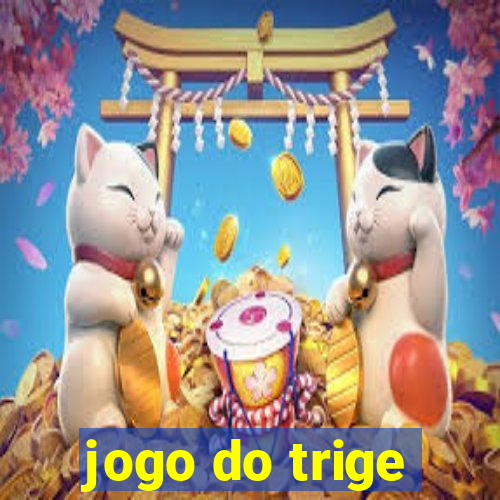 jogo do trige