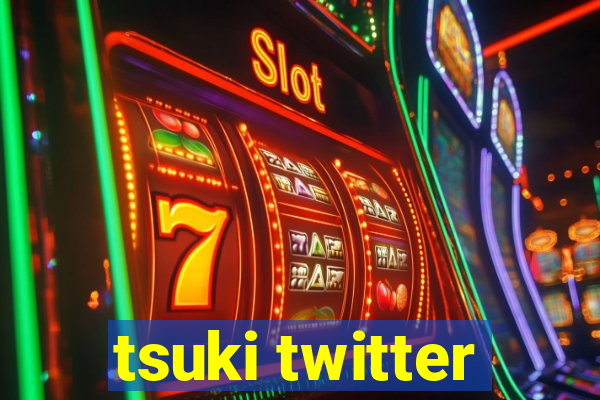 tsuki twitter