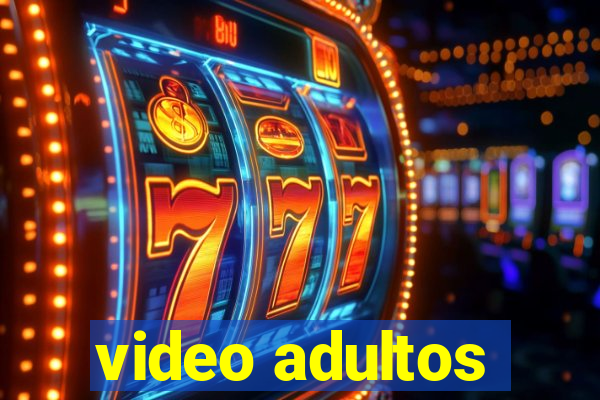 video adultos