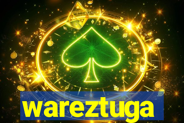 wareztuga