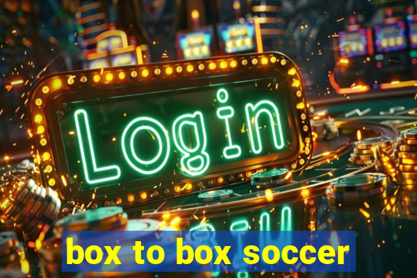 box to box soccer