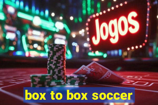 box to box soccer