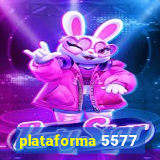 plataforma 5577