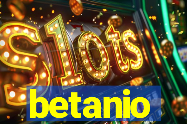 betanio