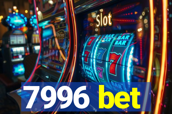 7996 bet