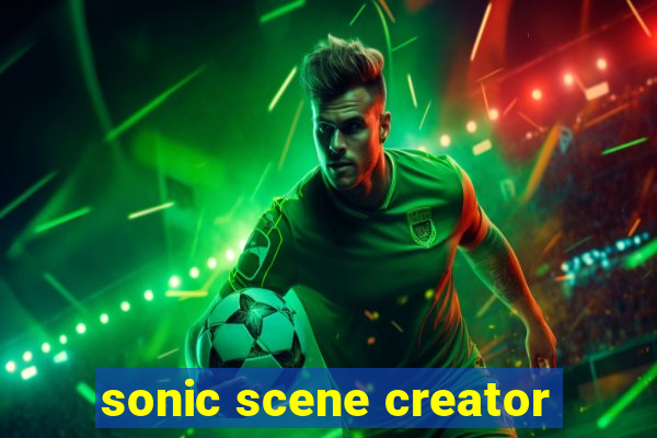 sonic scene creator