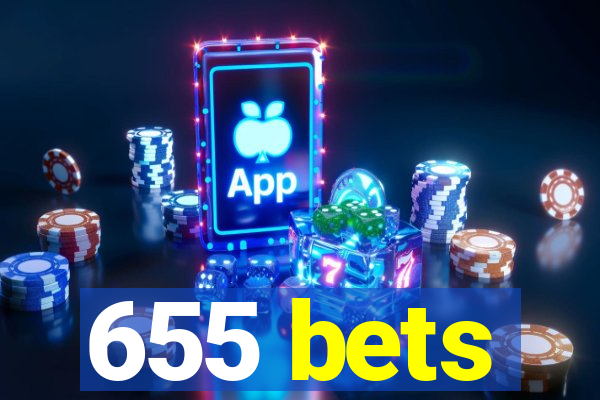 655 bets