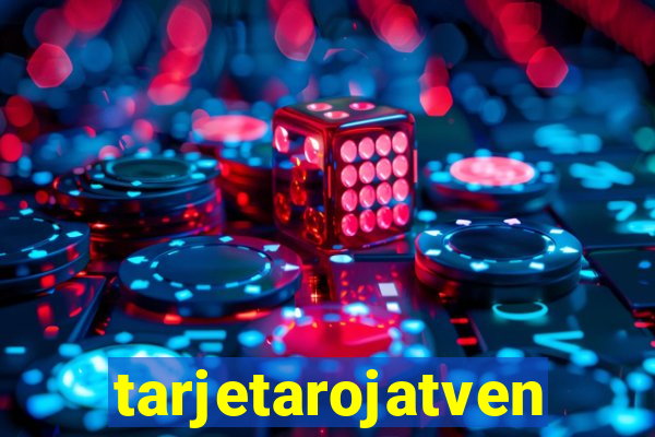 tarjetarojatvenvivo