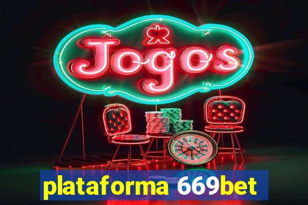 plataforma 669bet