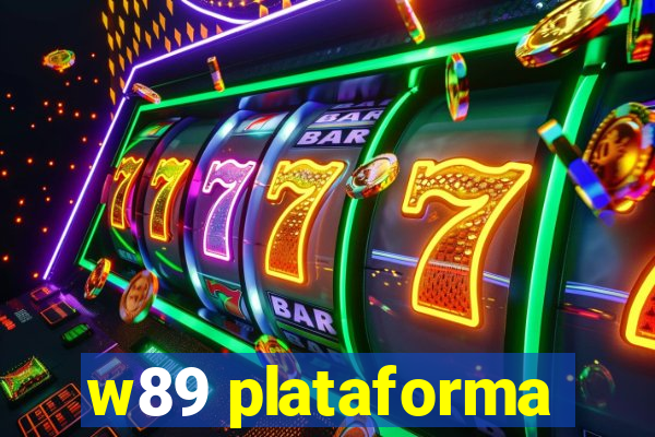 w89 plataforma