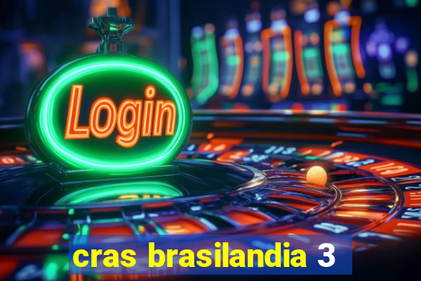 cras brasilandia 3