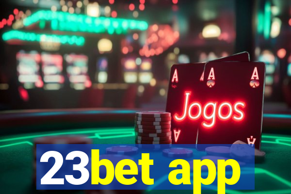 23bet app